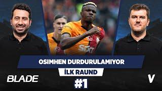 Osimhen ile oynamak… | Mustafa Demirtaş, Sinan Yılmaz | İlk Raund #1