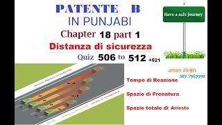 Patente B punjabi  Chapter 18 Part 1 | DISTANZA DI SICUREZZA | TEMPO DI REAZIONE| SPAZIO D FRENATURA