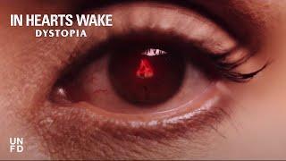 In Hearts Wake - Dystopia [Official Music Video]