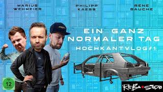 Ein ganz Normaler Tag ( HOCHKANTVLOG #1 ) - René Bàuche