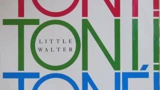 Tony Toni Tone - Little Walter (12" Extended Dance Mix)