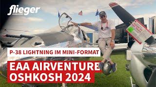 Oshkosh 2024: P-38 Lightning im Mini-Format