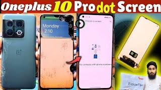 Oneplus 10 Pro Screen Replacement display/Folder/Combo| Oneplus 10 Pro Lcd Change Price Dotted Penal