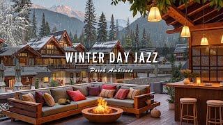 Relaxing Jazz Instrumental Music  Cozy Winter Porch Ambience & Smooth Jazz for Focus