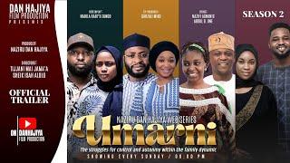 UMARNI SEASON 2 Official Trailer Shiri Mai Dogon Zango 2024