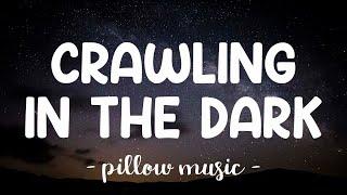 Crawling In The Dark - Hoobastank (Lyrics) 