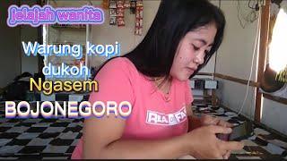 jelajah wanita. ngopi cewek cantik semok. warkop ngesem ds dukoh. bojonegoro...