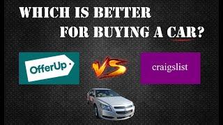 Offerup or Craiglist Which one is best for buying a car locally? Find out here!