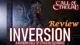 Call of Cthulhu: Inversion - RPG Review