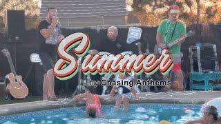 Summer by Chasing Anthems - Official Music Video