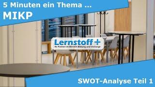 Industriemeister | Logistikmeister | MIKP | SWOT-Analyse Teil 1