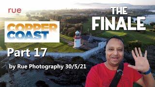 Copper Coast (Part 17 Series Finale) by Rue Photography 30/5/21