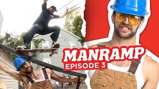 Manramp "Fancy Lad" Episode 3