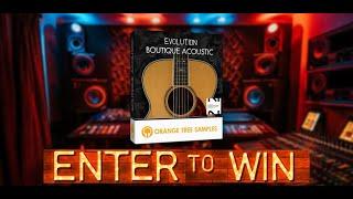 GIVEAWAY + FIRST LOOK: Evolution Boutique Acoustic by Orange Tree Samples