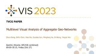 Multilevel Visual Analysis of Aggregate Geo-Networks - Fast Forward | VIS 2023