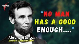 Abraham Lincoln quotes about life - Words of Wisdom