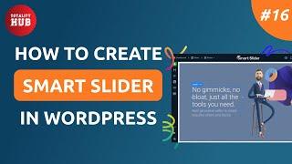 How to Create Smart Slider in WordPress | Step By Step | WordPress Tutorial