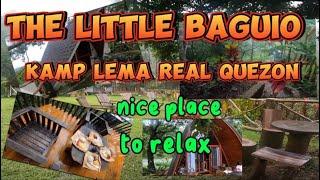 The little Baguio in Real Quezon /KAMP LEMA