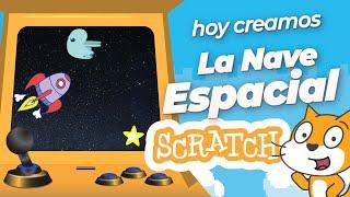 COMO HACER un JUEGO en SCRATCH -- CREAMOS el JUEGO La NAVE ESPACIAL sin disparo  PC/Tablet/Celular