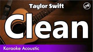 Taylor Swift - Clean (acoustic karaoke)