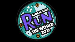 Are You Ready for Global Girls Run the World 2022