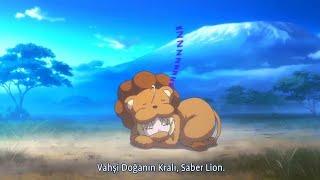 Vahşi Doğanın Kralı, Saber Lion - Fate Carnival Phantasm Türkçe