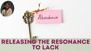 Releasing The Resonance To Lack | Clearing Audio