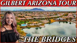 Gilbert Tour and Lifestyle at The Bridges - Moving To Arizona