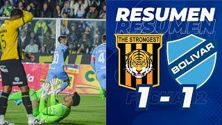 THE STRONGEST 1 - 1 CLUB BOLIVAR  |RESUMEN Y GOLES |TORNEO CLAUSURA