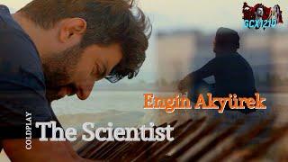 Engin Akyürek -  The Scientist (Coldplay) Sub. Español (HD)