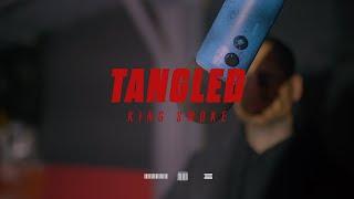 King smoke -Tangled (Official  Video)