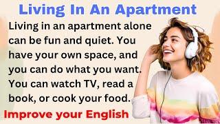 Living In An Apartment | Improve your English | Everyday Speaking | Level 1 | Shadowing Method