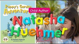 Interview with Natasha Huehmer, Child Author | How to Write a Children's Book