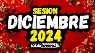 Sesion DICIEMBRE 2024 MIX (Reggaeton, Comercial, Trap, Flamenco, Dembow) Oscar Herrera DJ