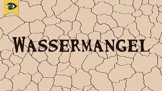 Wassermangel - Wasserknappheit  - Virtuelles Wasser sparen - Doku - Schlaumal