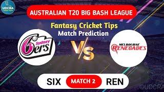 SIX vs REN Fantasy Dream11 Prediction, SIX vs REN 2024, SIX vs REN Australian T20 Match Prediction