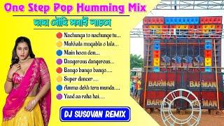 One step pop humming mix 2024 || competition special mix || DJ Susovan Remix  DJ BM Remix #dj