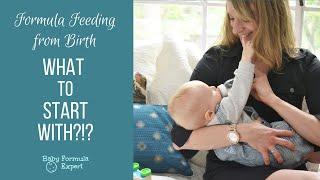 Formula Feeding from Birth-What to Start With?!?