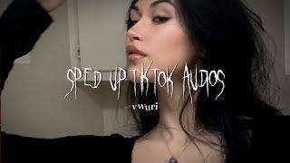 sped up tiktok audios  pt. 101