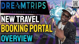 DreamTrips International New Travel Booking Portal - Dream Trips Review