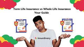 Term Life vs Whole Life Insurance