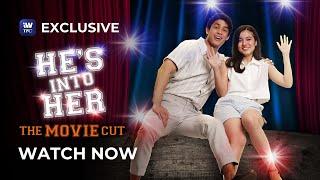 He's Into Her: The Movie Cut | Watch it now on iWantTFC!