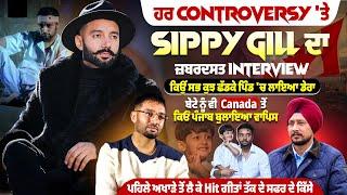 Sippy Gill ਦਾ ਜ਼ਬਰਦਸਤ ਇੰਟਰਵਿਊ, ਕਿਉਂ ਸਭ ਕੁਝ ਛੱਡਕੇ ਪਿੰਡ 'ਚ ਲਾਇਆ ਡੇਰਾ | Pro Punjab Tv |