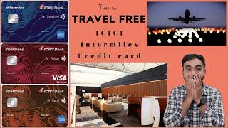 ICICI Intermiles Card | Travel for FREE | Card comparison, Mile Convertion, Variants explained #MBNA