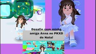 Desafio de melhor casa de Natal com minha amiga Anna parte1