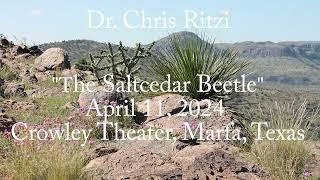 The Saltcedar Beetle, CDRI Lecture by Dr. Chris Ritzi