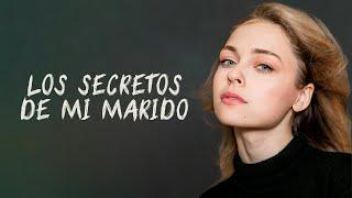 LOS SECRETOS DE MI MARIDO | Película Completa | Película romántica en Español Latino