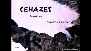 Cehazet "Groźby i zianie"