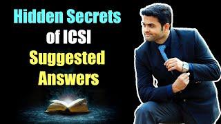 Hidden Secrets of ICSI Suggested Answers