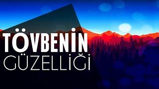 Tövbenin Güzelliği! - (Duygusal)